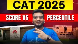 CAT 2025 Score vs Percentile | How Many Marks to get IIMs & Top MBA Colleges Cut Offs