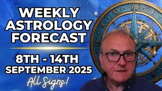 🌌Weekly Astrology Forecast ALL SIGNS | September 8&ndash;14, 2025 | Patrick Arundell's Planetary Overview