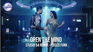 Disco Funk Dance Music – Open the Mind (Studio 54 Remix)