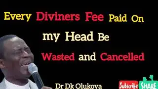 Power of God Knock Down any Strongman Attacking Me from the Village - Dr Dk Olukoya