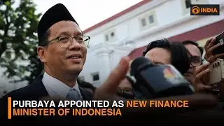 PURBAYA appointed as new Finance Minister of Indonesia