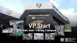 VP.Start Sen Sok Valley Campus Tour