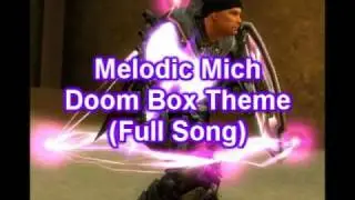Melodic Mich - Doom Box Theme (Full Song)