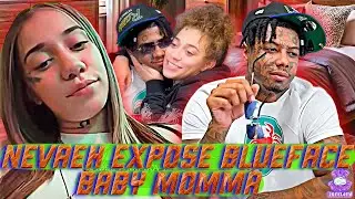 Neveah Expose Blueface Baby Momma Dirty Laundry On Live