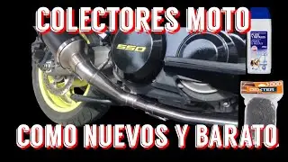 Limpiar Colectores MOTO | Como Nuevos y Barato | Limpieza y Pulido