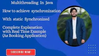 #16 Multithreading In Java | How to achieve synchronization using static Synchronized 