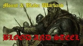 Mount and Blade: Warband - Crymtastic the Barbarian [Blood & Steel] Part 15