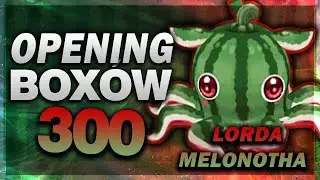 Opening 300 Boxów Lorda Melonotha [NosTale]