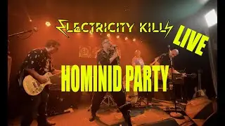 Hominid Party by Electricity Kills