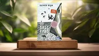 [Rezensiert] Der Salzpfad (Raynor Winn) Zusammengefasst.