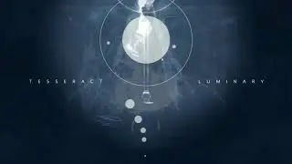 TesseracT - Luminary [Lyrics]