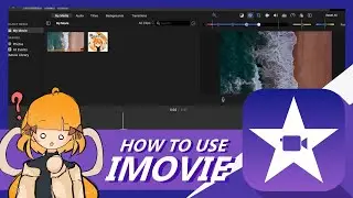 How to use iMovie? iMovie Tutorial