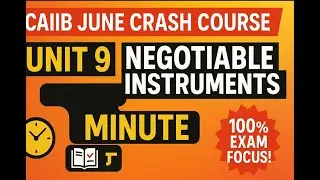 CAIIB JUNE Crash Course BRBL Unit 9 | Negotiable Instrument Act 1881 | CAIIB preparation in minutes