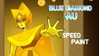 Blue Diamond AU | Yellow Diamond SpeedPaint | Steven Universe 
