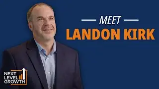 Next Level Growth Partner & Business Guide - Landon Kirk