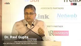 Visionary Beginnings: Dr. Ravi Gupta's Welcome Address at Elets SmartGov Summit 2025 | Jaipur
