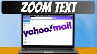 How to Zoom Yahoo Mail Text for Easier Reading [Guide]
