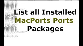 How to List all Installed MacPorts Ports Packages