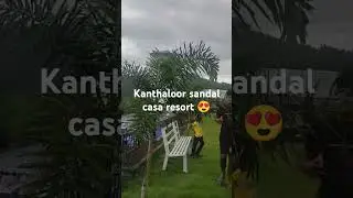 kanthaloor sandal casa resort..