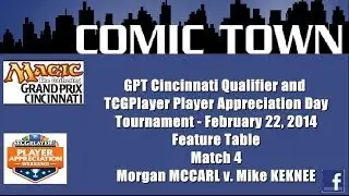 MTG: GPT Cincinnati/TCGPlayer Appreciation Day Tournament - Match 4