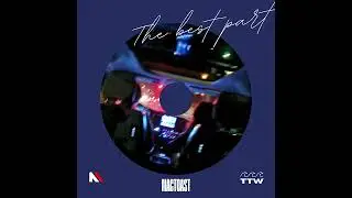 MacToast - The Best Part (Official Audio)