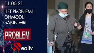 Problem: Lift problemli Əhmədli sakinləri