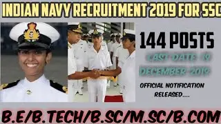 Indian Navy Recruitment 2019 for SSC/Indian Navy INET Recruitment 2019: