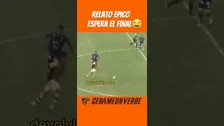RELATO &Eacute;PICO - FUTBOL ARGENTINO