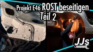 Projekt BMW E46 Rost beseitigen Teil 2 - Unterboden lackieren - Rostproblem erklärt - JJsGarage