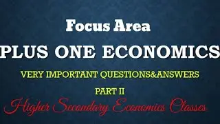 Focus Area Plus One Economics | Sure Questions & Answers Part 2| Kerala HSE