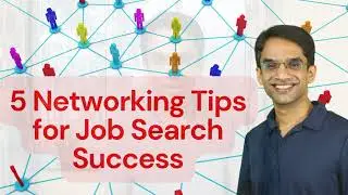 5 Networking Tips for Job Search Success