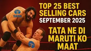 Top 25 Selling Cars in September 2025 | September 2025 Car Sales Report| Tata Ne Di Maruti Ko Maat 