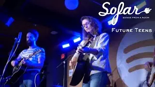 Future Teens - What's My Sign Again | Sofar Boston