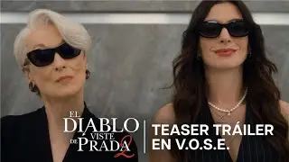 El Diablo Viste de Prada 2 | Teaser Tr&aacute;iler en V.O.S.E.  | HD