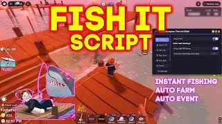 *NEW* Fish It! Script NO KEY - (AUTO FARM, EVENT, AUTO SELL, INSTANT FISHING)