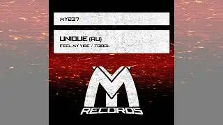 Unique (RU) - Tribal (Original Mix)