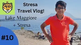 STRESA Travel Vlog #10 (Italian Tourism) Stresa, Lake Maggiore, Isola Bella, Isola dei Pescatori
