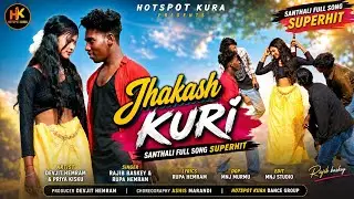 Jhakash Kuri Full Video | New Santali Video 2026 | Devjit & Priya | Rajib Baskey & Rupa Hembram