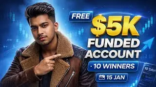 Get FREE $5K Funded Account 💰 | Trading Giveaway | 10 Winners | Jan 15 |