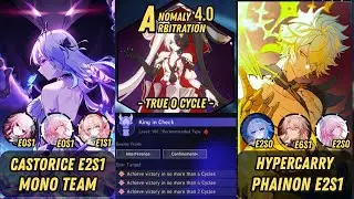 V2 | True 0 Cycle | Castorice E2S1 Mono Team x Hypercarry Phainon E2S1 | New Anomaly Arbitration 4.0
