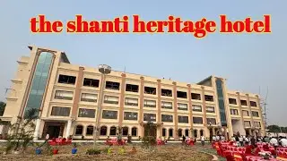 Akbarpur Ambedkar Nagar ka sabse Bada Hotel, The Shanthi Heritage￼ new hotel shanti palace 