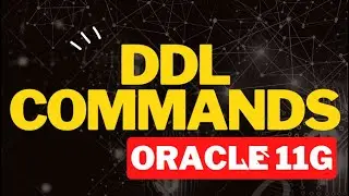 DDL COMMANDS #sql #oracle #oracle11g @YVB_Royal_kings