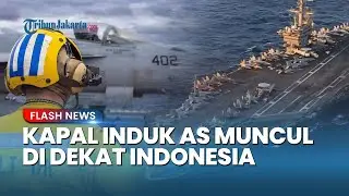 AS Kirim Kapal Induk di Dekat Laut Indonesia, Bawa Jet F-35C di Tengah Ketegangan Laut China Selatan