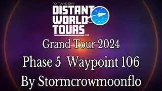 No Man's Sky - Distant World Tours - Stormcrowmoonflo - P5WP106