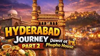 Hyderabad journey part :2🎊 Dawat at phupho house💖#zaikastudiobyalizakhan#hyderabad #yt#food#birthday