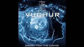 Vuchur - Energy From The Cosmos [Full EP]