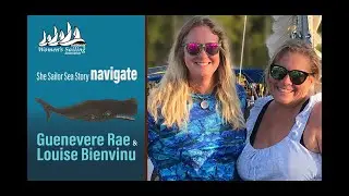 She Sailor Sea Story —navigate with Guenevere Rae