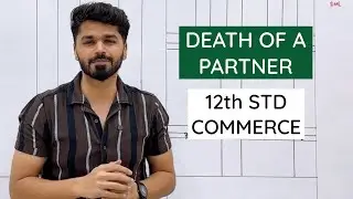 DEATH OF A PARTNER - 12th COMMERCE #bookkeeping #hscboardexam #12thcommerce #deathofapartner #exam 