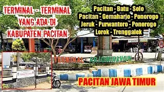 INILAH TERMINAL- TERMINAL YANG ADA DI SELURUH KABUPATEN PACITAN