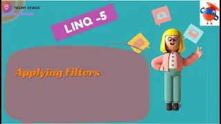 Linq 5 | applying filters | 2024 | uipath